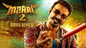 Maari 2 Movie Review - Dhanush- Sai Pallavi - Balaji mohan