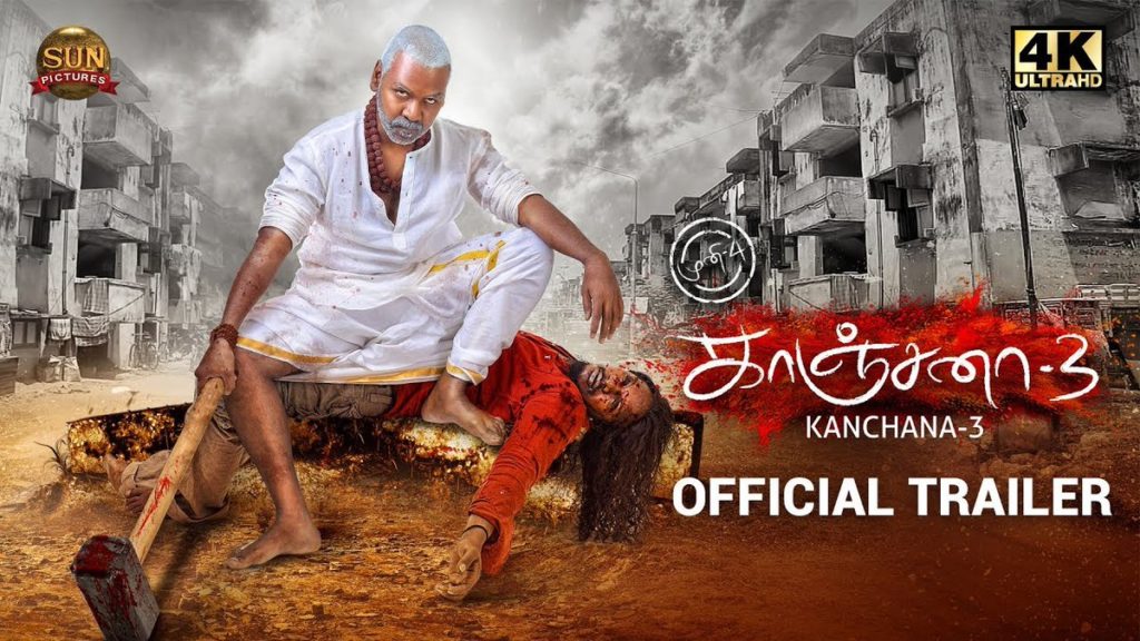 KANCHANA 3 - Official Trailer - Raghava Lawrence - Oviya helen - Sun Pictures