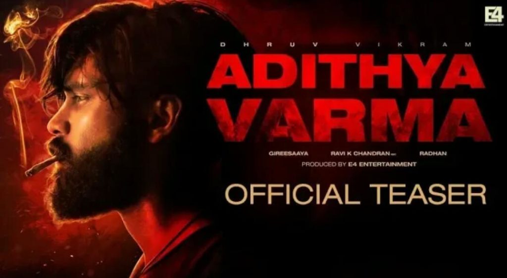 Adithya Varma-hd-Official Teaser-starring-Dhruv Vikram-directed by-Gireesaaya-Ravi K Chandran ISC-BanitaSandhu-priya aanand