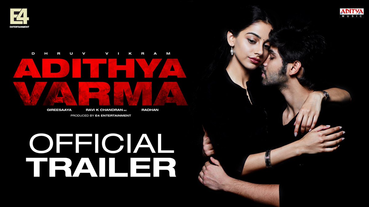 Adithya Varma HD Official Trailer Starring Dhruv Vikram Gireesaaya E4 Entertainment